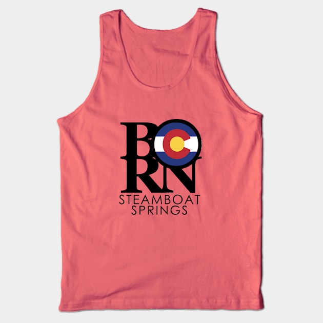 BORN Steamboat Springs Tank Top by HomeBornLoveColorado